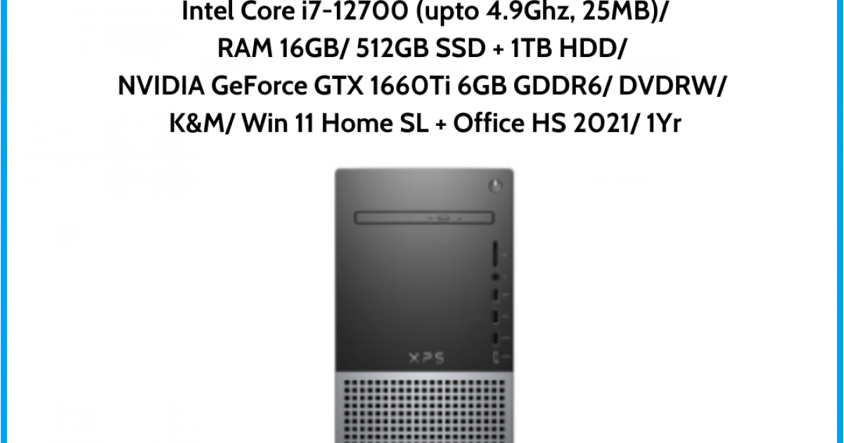Máy tính để bàn Dell XPS 8950 (HMXKY) Đen Intel Core i7-12700 (upto 4.9Ghz, 25MB) RAM 16GB 512GB SSD 1TB HDD NVIDIA GeForce GT