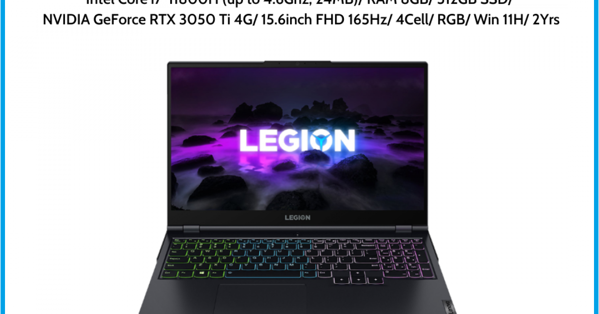 Laptop Lenovo Legion5 15ITH6 (82JK007SVN) Xanh Intel Core i7-11800H (up to 4.6Ghz, 24MB) RAM 8GB 512GB SSD NVIDIA GeForce RTX 30