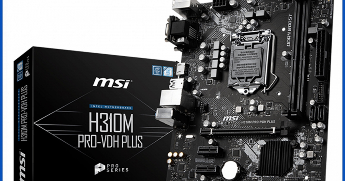 Mainboard MSI H310M PRO-VDH PLUS (Intel H310, Socket 1151, m-ATX, 2 khe RAM DDR4)