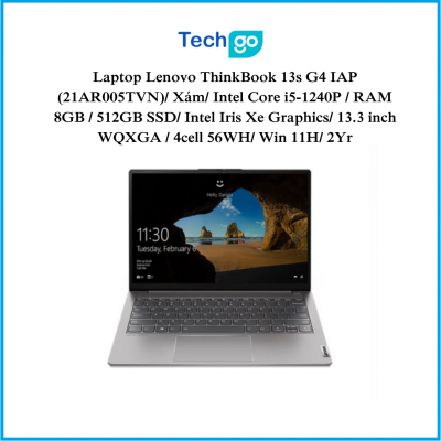 Laptop Lenovo ThinkBook 13s G4 IAP (21AR005TVN)/ Xám/ Intel Core i5-1240P / RAM 8GB / 512GB SSD/ Intel Iris Xe Graphics/ 13.3 inch WQXGA / 4cell 56WH/ Win 11H/ 2Yr