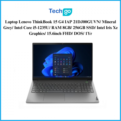 Laptop Lenovo ThinkBook 15 G4 IAP 21DJ00GUVN/ Mineral Grey/ Intel Core i5-1235U/ RAM 8GB/ 256GB SSD/ Intel Iris Xe Graphics/ 15.6inch FHD/ DOS/ 1Yr