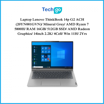 Laptop Lenovo ThinkBook 14p G2 ACH (20YN001GVN)/ Mineral Grey/ AMD Ryzen 7 5800H/ RAM 16GB/ 512GB SSD/ AMD Radeon Graphics/ 14inch 2.2K/ 4Cell/ Win 11H/ 2Yrs