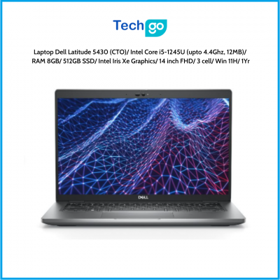 Laptop Dell Latitude 5430 (CTO)/ Intel Core i5-1245U (upto 4.4Ghz, 12MB)/ RAM 8GB/ 512GB SSD/ Intel Iris Xe Graphics/ 14 inch FH