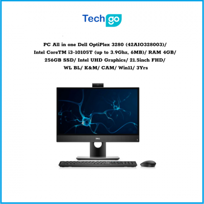 Máy tính để bàn All in one Dell OptiPlex 3280 (42AIO328003) Intel CoreTM i3-10105T (up to 3.9Ghz, 6MB) RAM 4GB 256GB SSD Intel U