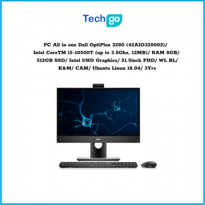 Máy tính để bàn All in one Dell OptiPlex 3280 (42AIO328002) Intel CoreTM i5-10500T (up to 3.8Ghz, 12MB) RAM 8GB 512GB SSD Intel 