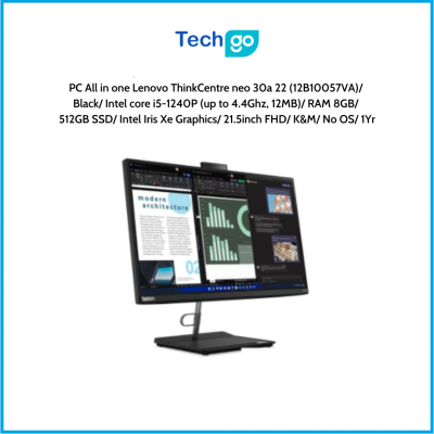 Máy tính để bàn All in one Lenovo ThinkCentre neo 30a 22 (12B10057VA) Black Intel core i5-1240P (up to 4.4Ghz, 12MB) RAM 8GB 512