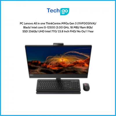 Máy tính để bàn Lenovo All in one ThinkCentre M90a Gen 3 (11VF005XVA)/ Black/ Intel core i5-12500 (3.00 GHz, 18 MB)/ Ram 8Gb/ SS