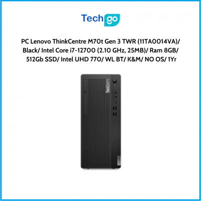 Máy tính để bàn Lenovo ThinkCentre M70t Gen 3 TWR (11TA0014VA)Black Intel Core i7-12700 (2.10 GHz, 25MB) Ram 8GB 512Gb SSD Intel