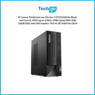 Máy tính để bàn Lenovo ThinkCentre neo 50s Gen 3 (11T000ASVA) Black Intel Core i3-12100 (up to 4.3GHz, 12MB Cache) RAM 4GB 256GB