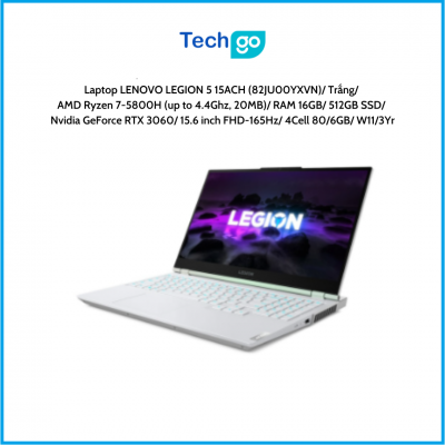 Laptop LENOVO LEGION 5 15ACH (82JU00YXVN) Trắng AMD Ryzen 7-5800H (up to 4.4Ghz, 20MB) RAM 16GB 512GB SSD Nvidia GeForce RTX 306