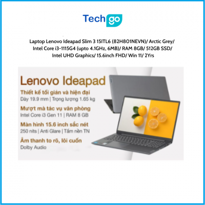 Laptop Lenovo Ideapad Slim 3 15ITL6 (82H801NEVN) Arctic Grey Intel Core i3-1115G4 (upto 4.1GHz, 6MB) RAM 8GB 512GB SSD Intel UHD