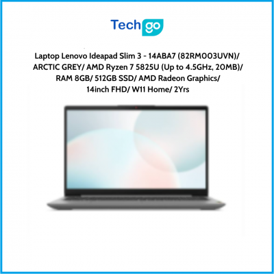 Laptop Lenovo Ideapad Slim 3 - 14ABA7 (82RM003UVN) ARCTIC GREY AMD Ryzen 7 5825U (Up to 4.5GHz, 20MB) RAM 8GB 512GB SSD AMD Rade