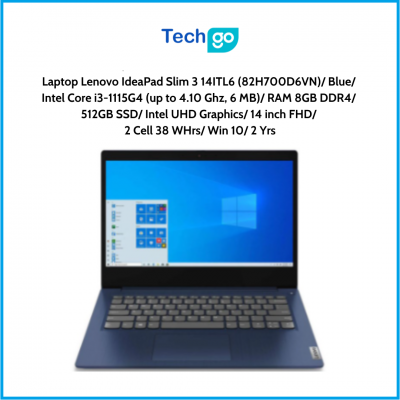 Laptop Lenovo IdeaPad Slim 3 14ITL6 (82H700D6VN) Blue Intel Core i3-1115G4 (up to 4.10 Ghz, 6 MB) RAM 8GB DDR4 512GB SSD Intel U