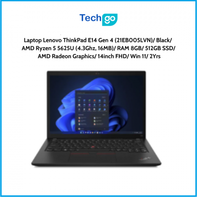 Laptop Lenovo ThinkPad E14 Gen 4 (21EB005LVN) Black AMD Ryzen 5 5625U (4.3Ghz, 16MB) RAM 8GB 512GB SSD AMD Radeon Graphics 14inc