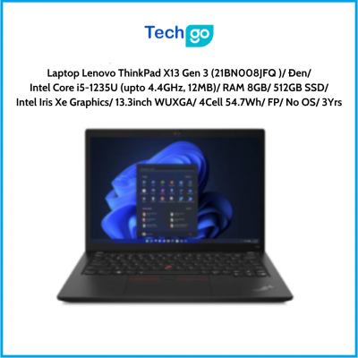 Laptop Lenovo ThinkPad X13 Gen 3 (21BN008JFQ ) Đen Intel Core i5-1235U (upto 4.4GHz, 12MB) RAM 8GB 512GB SSD Intel Iris Xe Graph