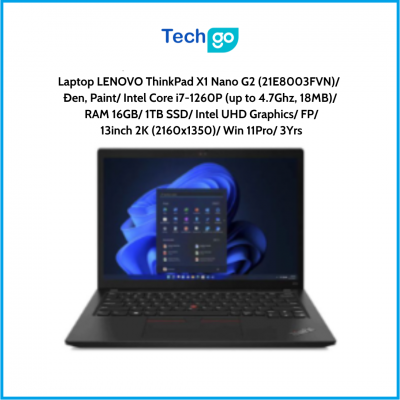 Laptop LENOVO ThinkPad X1 Nano G2 (21E8003FVN) Đen, Paint Intel Core i7-1260P (up to 4.7Ghz, 18MB) RAM 16GB 1TB SSD Intel UHD Gr