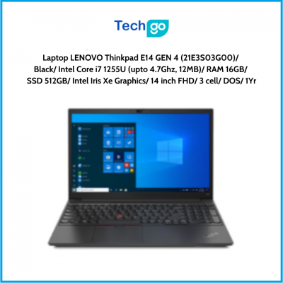 Laptop LENOVO Thinkpad E14 GEN 4 (21E3S03G00) Black Intel Core i7 1255U (upto 4.7Ghz, 12MB) RAM 16GB SSD 512GB Intel Iris Xe Gra