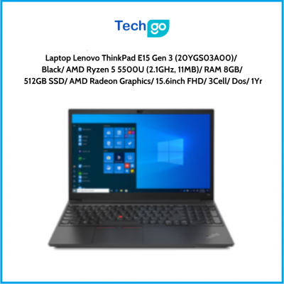 Laptop Lenovo ThinkPad E15 Gen 3 (20YGS03A00) Black AMD Ryzen 5 5500U (2.1GHz, 11MB) RAM 8GB 512GB SSD AMD Radeon Graphics 15.6i