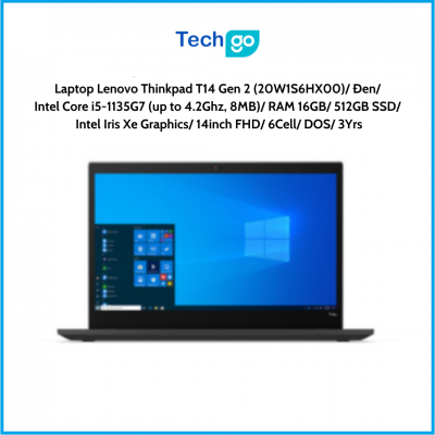 Laptop Lenovo Thinkpad T14 Gen 2 (20W1S6HX00) ĐenIntel Core i5-1135G7 (up to 4.2Ghz, 8MB) RAM 16GB 512GB SSD Intel Iris Xe Graph