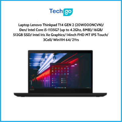 Laptop Lenovo Thinkpad T14 GEN 2 (20W000NCVN) Đen Intel Core i5-1135G7 (up to 4.2Ghz, 8MB) 16GB 512GB SSD Intel Iris Xe Graphics