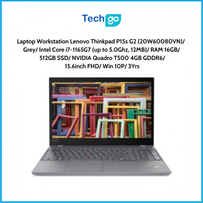 Laptop Workstation Lenovo Thinkpad P15s G2 (20W60080VN) Grey Intel Core i7-1165G7 (up to 5.0Ghz, 12MB) RAM 16GB 512GB SSD NVIDIA